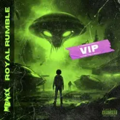 Monxx — ROYAL RUMBLE VIP