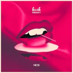 Hush — Freaky