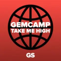 Gemcamp — Take Me High
