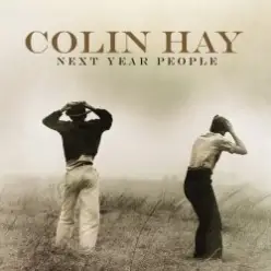 Colin Hay — Trying to Get to You