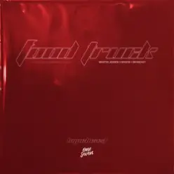 Martin Jensen & MADDS & bradeazy - FOOD TRUCK