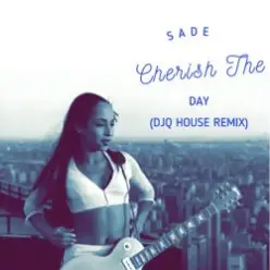 Sade - Cherish The Day