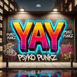 Psyko Punkz — Yay