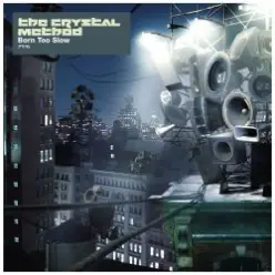 The Crystal Method — Over The Line