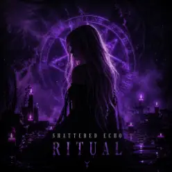 Shattered Echo — Ritual