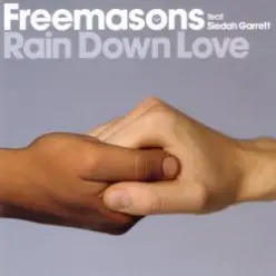 Freemasons — Rain Down Love