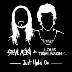 Steve Aoki & Louis Tomlinson — Just Hold On