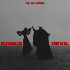 Call Me Karizma & Gloomy Culture — Dance with the Devil