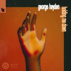 George Heyden — Holding Me Down
