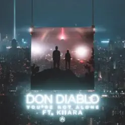 Don Diablo feat. Kiiara — You're Not Alone