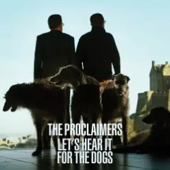 The Proclaimers — You Built Me Up