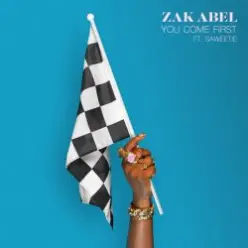 Zak Abel feat. Saweetie — You Come First