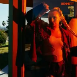 Bennett — Hate It Here