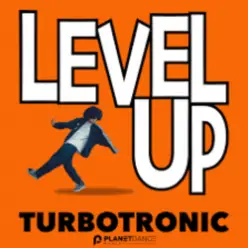 Turbotronic — Level Up