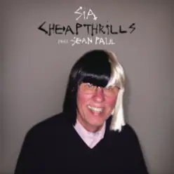 Sia — Cheap Thrills