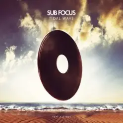 Sub Focus — Tidal Wave Feat Alpines (Chuckie Remix)