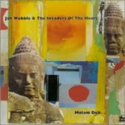 Jah Wobble And The Invaders Of The Heart — Lam Tong