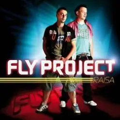 Fly Project — Raisa (Extended Club Mix)