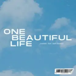 Sam Tinnesz & justdalt. — One Beautiful Life