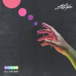 The Strike — All The Way