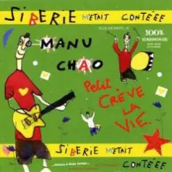Manu Chao — La valse e sale temps