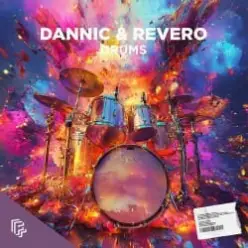 Dannic & Revero — Drums