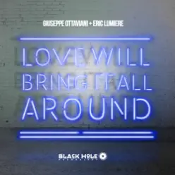 Giuseppe Ottaviani — Love Will Bring It All Around (Radio Edit)