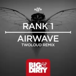 Rank 1 — Airwave (twoloud Remix)