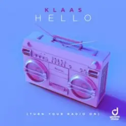 Klaas — Hello (Turn Your Radio On) (Extended Mix)