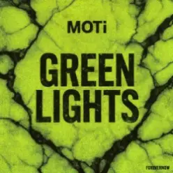 MOTi — Green Lights