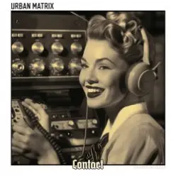 Urban Matrix — Moderne Zeiten