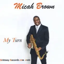 Micah Brown — Out Of My Mind