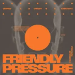 Skepsis & Jhelisa & Kairo Keyz — Friendly Pressure (I Wanna Be With You)