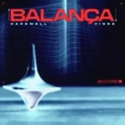 Hardwell — Balanca (feat. Vinne)