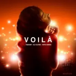 Tsenay & DJ. Clyde & Nito-Onna — Voila