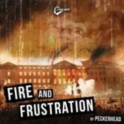 Peckerhead — Fire And Frustration