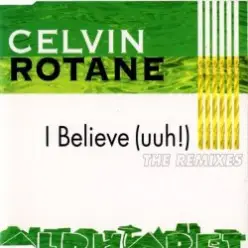 Celvin Rotane — I Belive (DJ Misjah´s Remix)