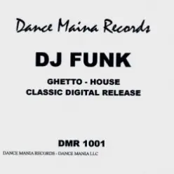 DJ Funk — Make That Booty Clap