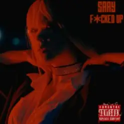 SAAY — F*cked Up