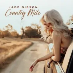 Jade Gibson — Country Mile