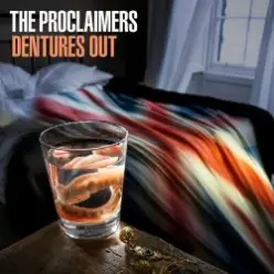 The Proclaimers — Dentures Out
