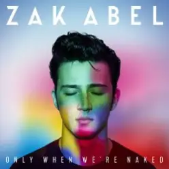 Zak Abel — Still Want UUU