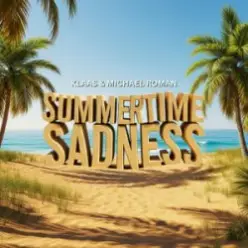 Klaas & Michael Roman — Summertime Sadness