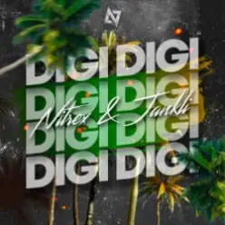 Dj Nitrex & Jankli — Digi Digi