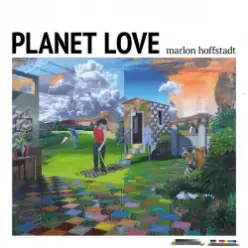 Marlon Hoffstad — Planet Love
