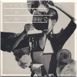 Lykke Li — I'm Good, I'm Gone (Fred Falke Vocal Mix)