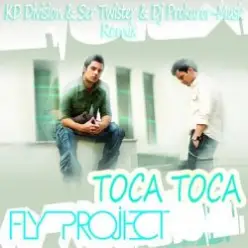 Fly Project — Toca Toca (Radio Edit)