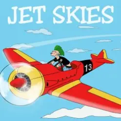 Jet Skies — Всегда