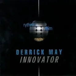 Derrick May — To Be Or Not To Be