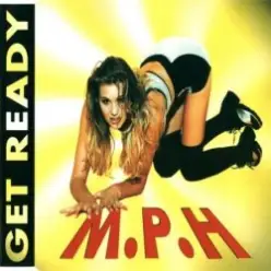 M.P.H. — Get Ready (Instrumental Version)